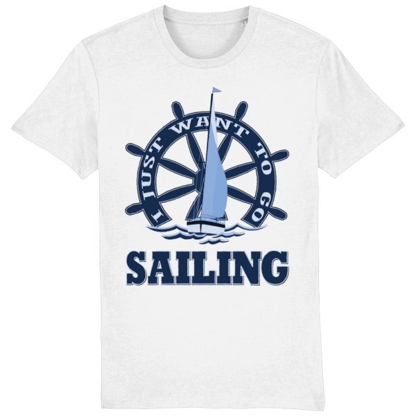 I just want to go Sailing (Yacht) T-Shirt - White